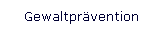 Gewaltpr�vention